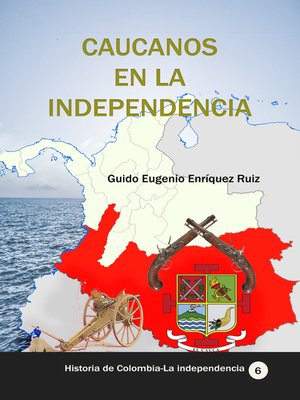 cover image of Caucanos en la Independencia